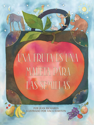 cover image of Una fruta es una maleta para las semillas (A Fruit Is a Suitcase for Seeds)